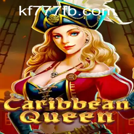Discovering the Thrills of CaribbeanQueen on FK777.COM