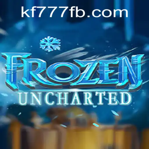FrozenUncharted: The Gaming Adventure of FK777.COM