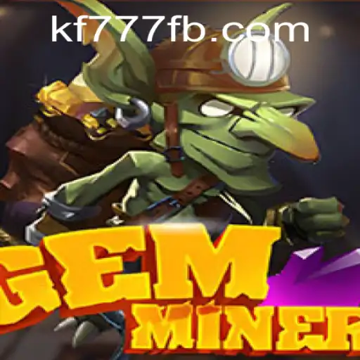 Discover the Thrilling World of GemMiner: A Guide to Your Next Gaming Adventure