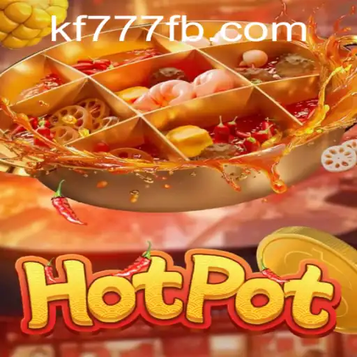 Discover the Exciting World of Hotpot: A Dive into FK777.COM's Latest Gaming Sensation