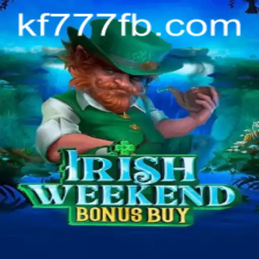 Discover the Thrills of IrishWeekendBonusBuy at FK777.COM