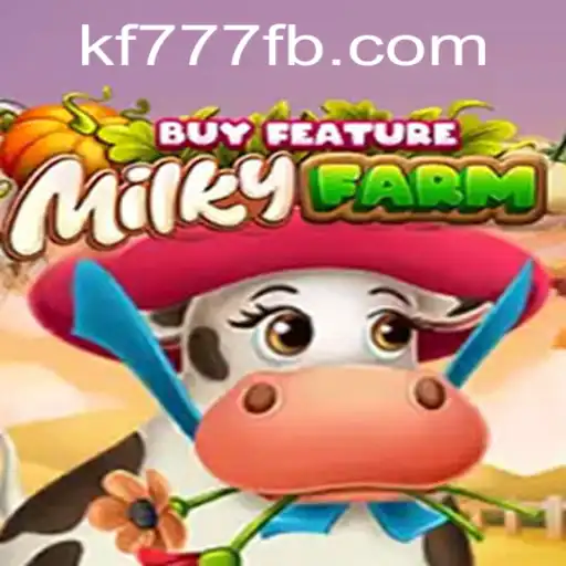 Exploring the Exciting World of MilkyFarmBuyFeature: A Comprehensive Guide with FK777.COM