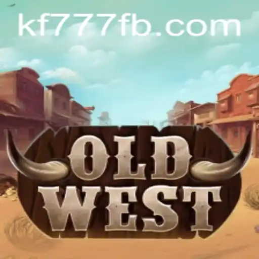 OldWest Game: Explore the Wild West Adventure on FK777.COM